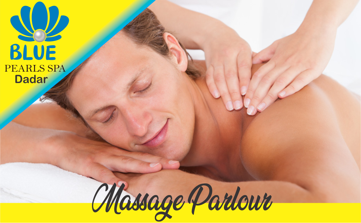 Massage Parlour in Dadar Mumbai